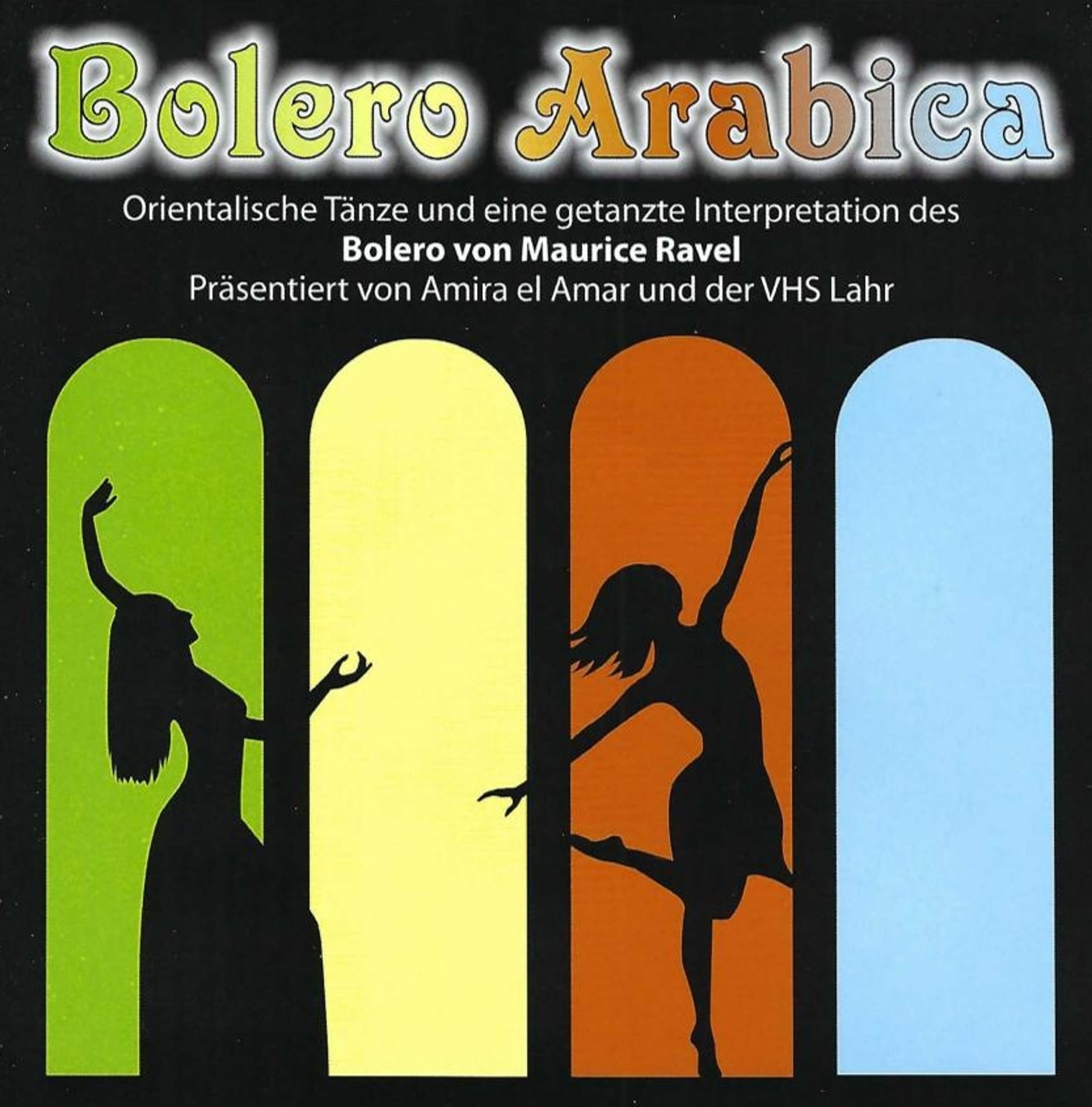 Faszination Orient: Tanzshow Bolero Arabica